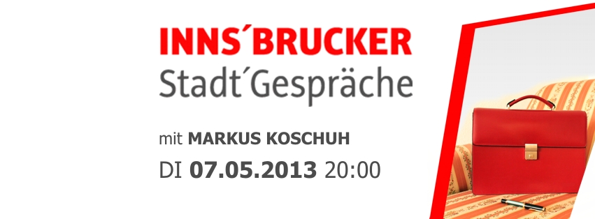 Insbrucker Stadtgespräch mit Markus Koschuh